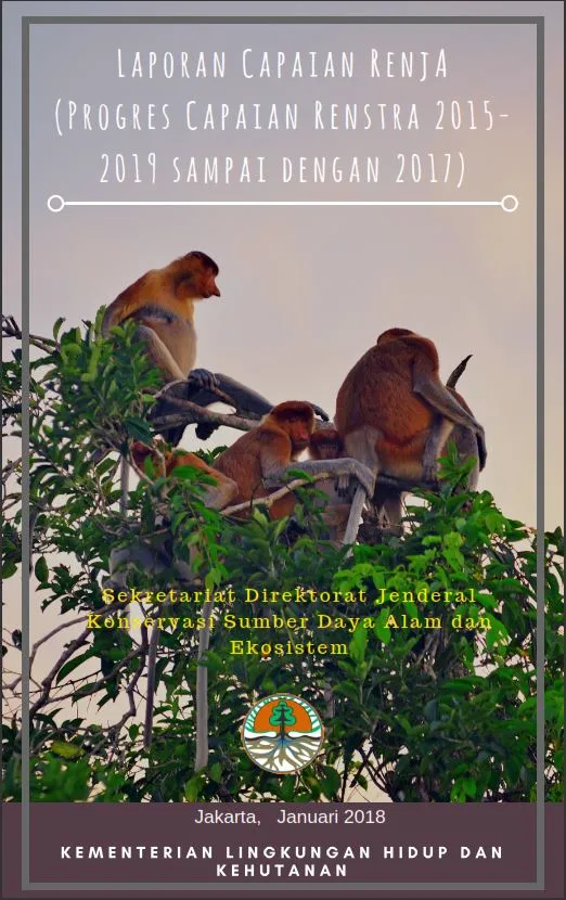 Laporan Laporan Capaian Renja (Progres Capaian Renstra 2015-2019 Sampai Dengan 2017) Setditjen KSDAE