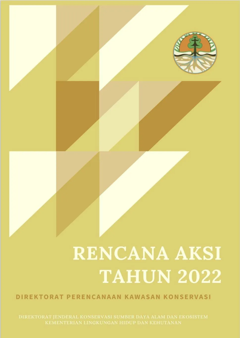 Laporan Rencana Aksi Tahun 2022 Direktorat Perencanaan Kawasan Konservasi