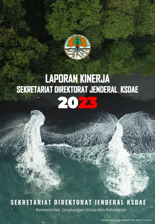 Laporan Laporan Kinerja Sekretariat Direktorat Jenderal KSDAE 2023