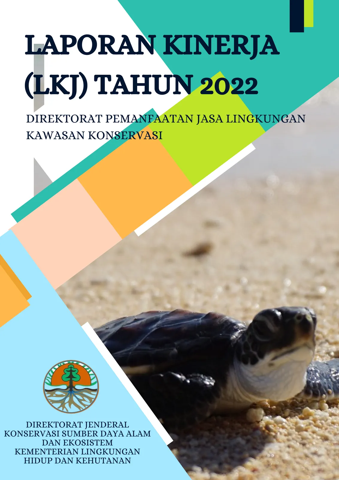 Laporan Laporan Kinerja 2022 Dit. Pemanfaatan Jasa Lingkugan Kawasan Konservasi
