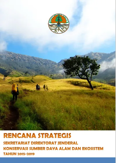 Laporan Rencana Strategis Setditjen KSDAE Tahun 2015-2019