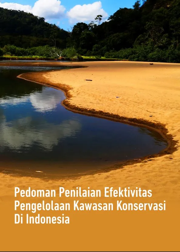 Laporan Pedoman Penilaian Efektivitas Pengelolaan Kawasan Konservasi di Indonesia