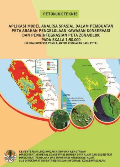 Laporan Juknis Aplikasi Model Analisa Spasial Dalam Pembuatan Peta Arahan Pengelolaan KK