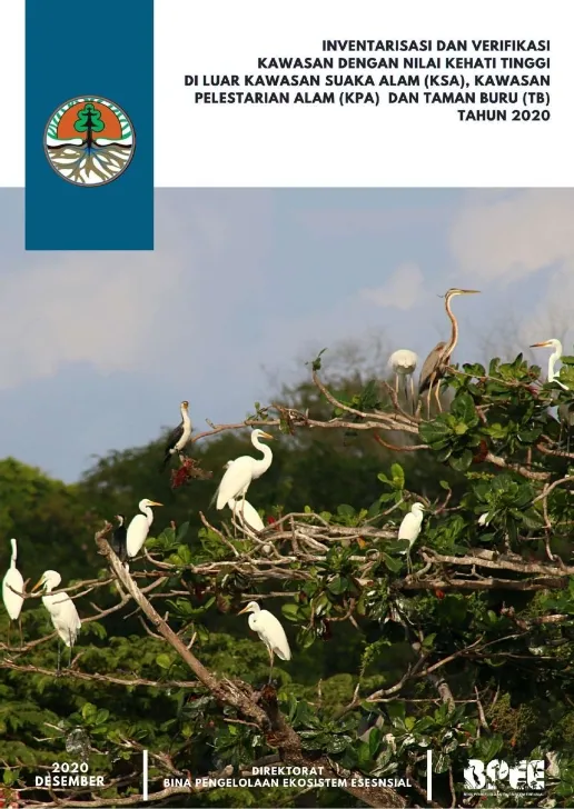 Laporan Laporan Inventarisasi dan Verifikasi Kawasan dengan Nilai Kehati Tinggi di Luar KSA, KPA dan TB tahu