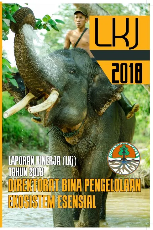 Laporan Laporan Kinerja (LKj) Tahun 2018 Direktorat Bina Pengelolaan Ekosistem Esensial