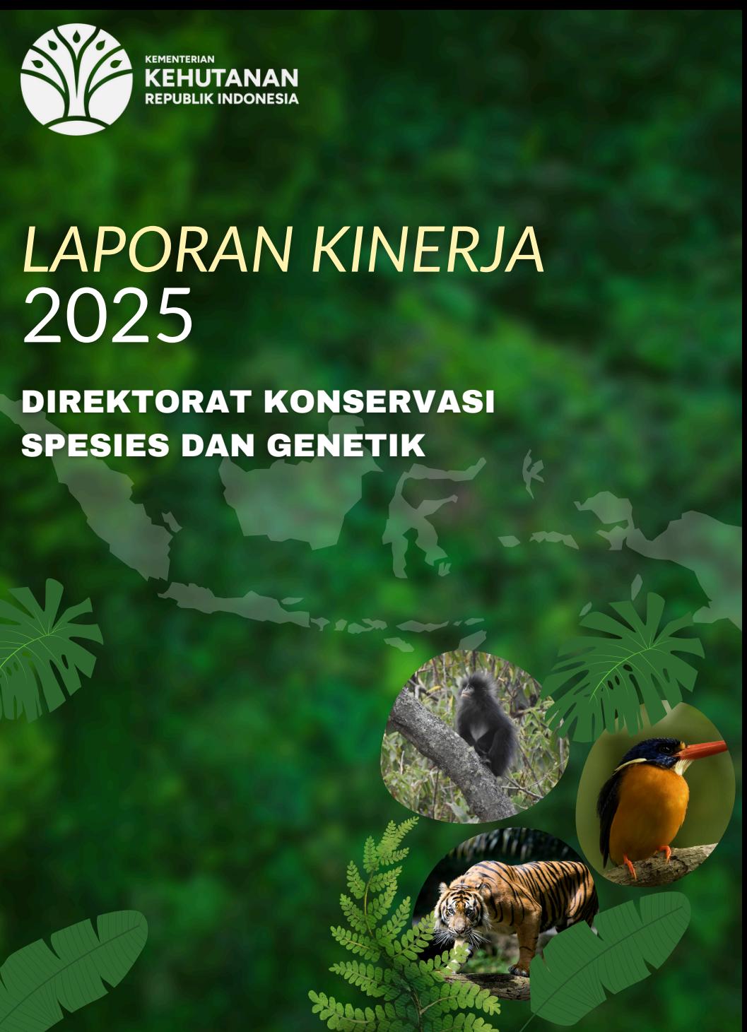 Cover Laporan Laporan Kinerja Tahun 2025 Direktorat Konservasi Spesies dan Genetik