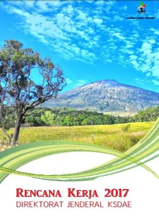 Laporan Rencana Kerja Direktorat Jenderal KSDAE Tahun 2017