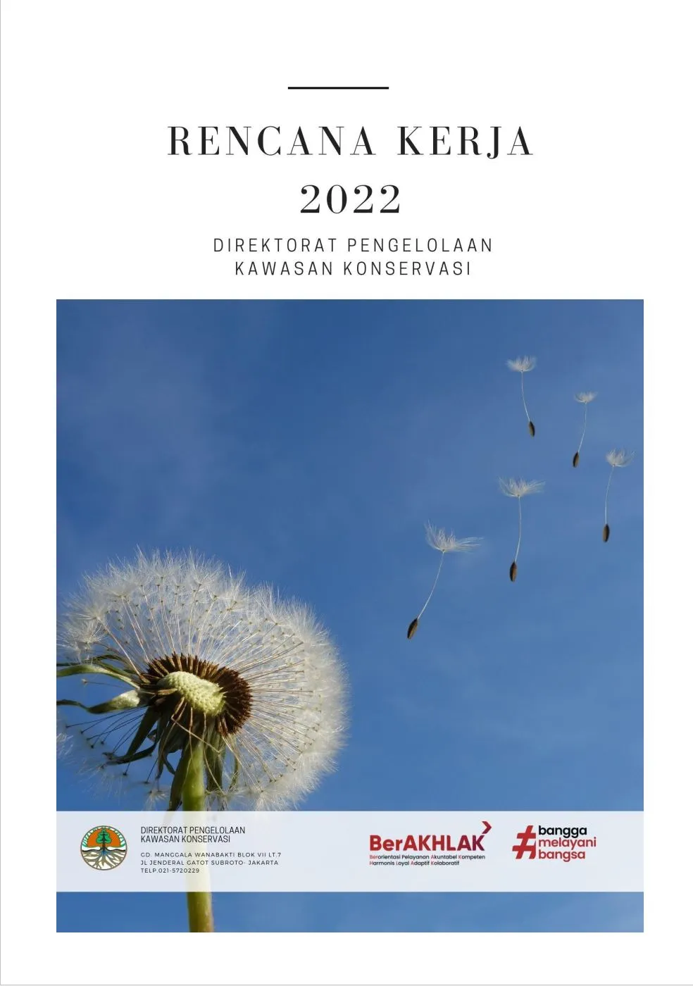 Laporan Rencana Kerja Direktorat PKK Tahun 2022