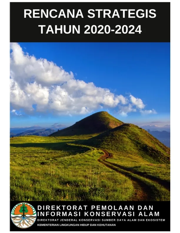 Laporan Rencana Strategis Tahun 2020-2014 Direktorat PIKA, Ditjen KSDAE