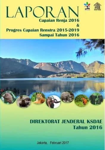Laporan Laporan Capaian Renja 2016 & Progres Capaian Renstra 2015-2019 Sampai Tahun 2016 Ditjen KSDAE