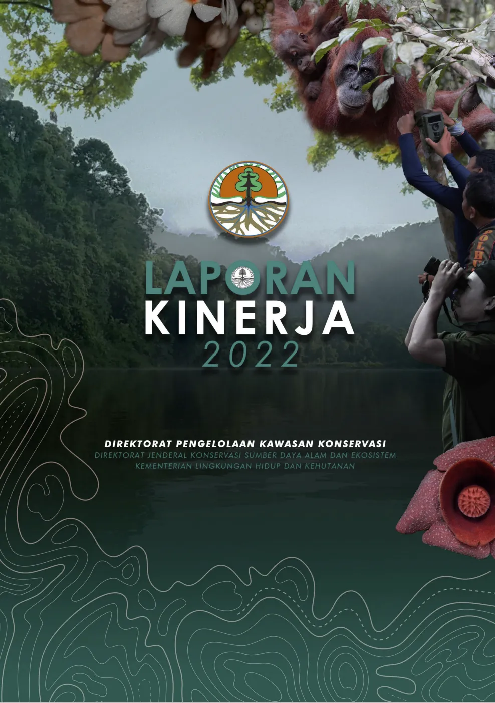Laporan Laporan Kinerja 2022 Dit. Pengelolaan Kawasan Konservasi