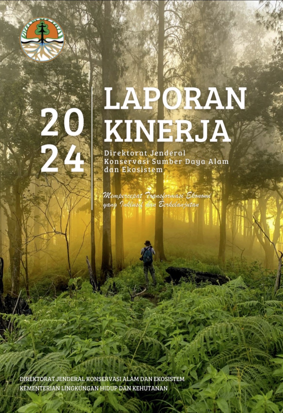 Laporan Laporan Kinerja Direktorat Jenderal KSDAE Tahun 2024