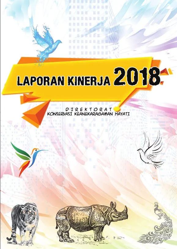 Laporan Laporan Kinerja (LKj) Tahun 2018 Direktorat Konservasi Keanekaragaman Hayati