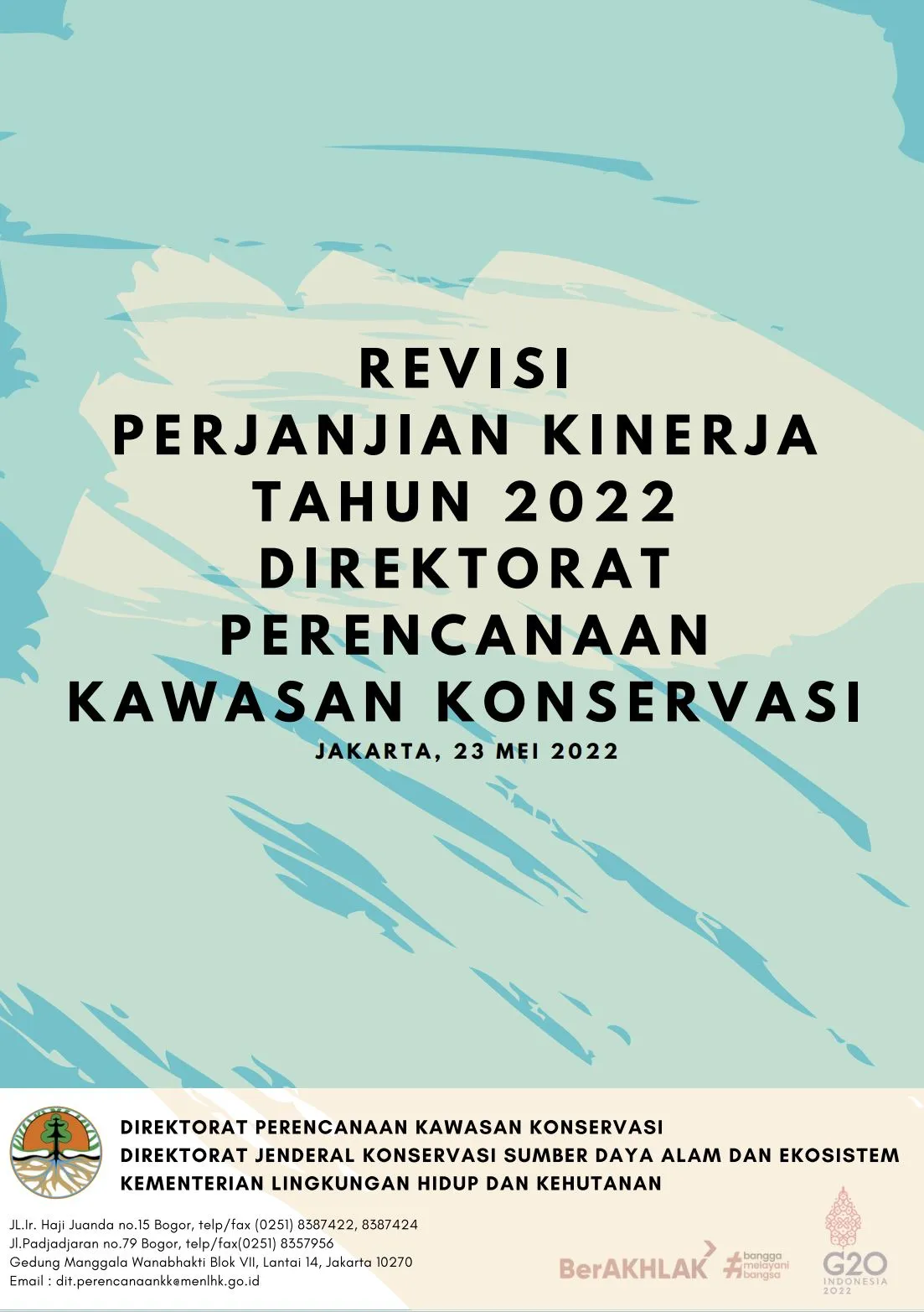Laporan Revisi Perjanjian Kinerja Tahun 2022 Direktorat Perencanaan Kawasan Konservasi