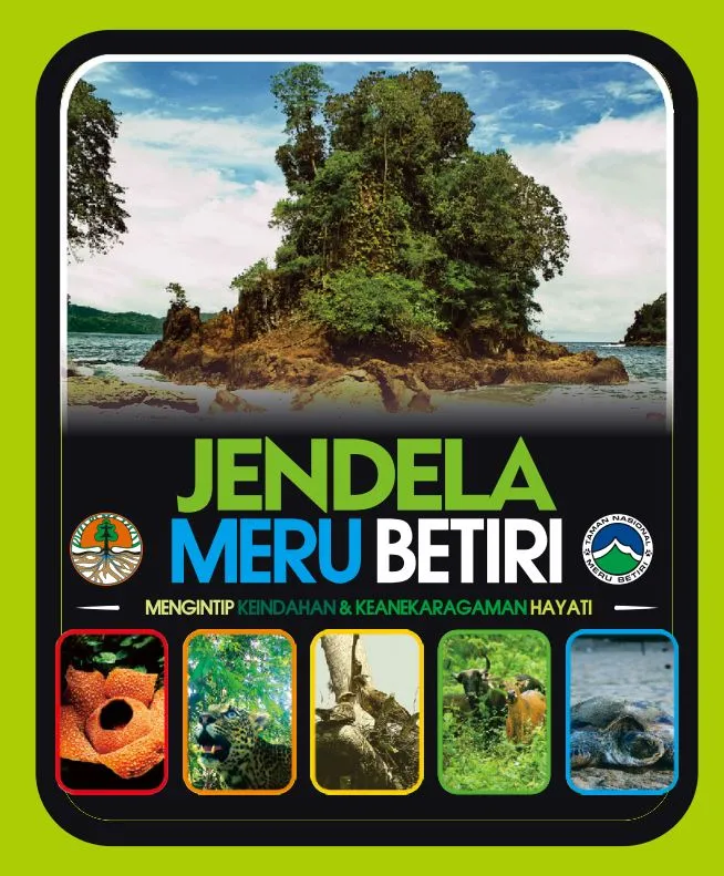 Laporan JENDELA MERU BETIRI "Mengintip Keindahan & Keanekaragaman Hayati"