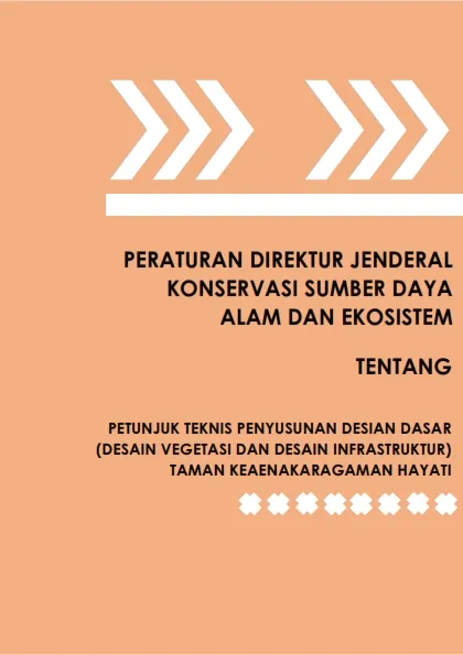 Laporan Petunjuk Teknis Penyusunan Desain Dasar Taman Keanekaragaman Hayati