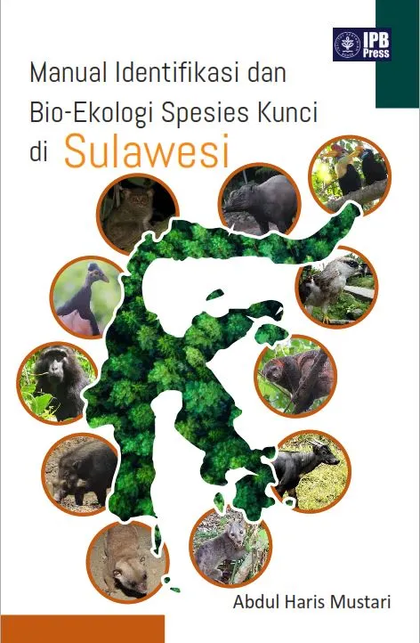 Laporan Manual Identifikasi dan Bio-Ekologi Spesies Kunci di Sulawesi