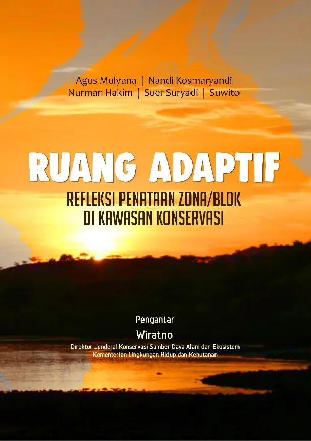 Laporan RUANG ADAPTIF Refleksi Penataan Zona/Blok di Kawasan Konservasi
